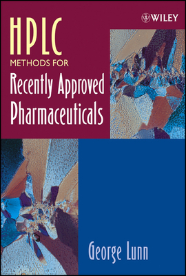 HPLC for Approved Pharma - Lunn, George