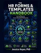 HR Forms & Templates Handbook: 151 Templates for Human Resources Professionals