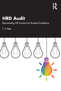 Hrd Audit: Rejuvenating HR Function for Business Excellence