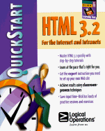 HTML 3.2 QuickStart for the Internet and Intranets: With Disk