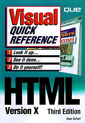 HTML 3.2 Visual Quick Reference - Scharf, Dean, and Sharf, Dean