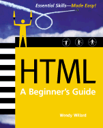 HTML: A Beginner's Guide