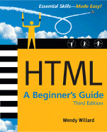 HTML: A Beginner's Guide