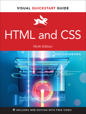 HTML and CSS: Visual QuickStart Guide - Casabona, Joe