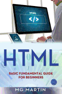 HTML: Basic Fundamental Guide for Beginners