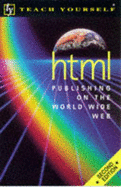 HTML Publishing on the World Wide Web