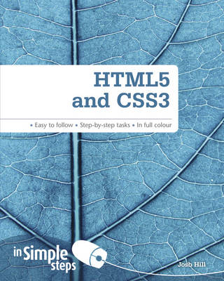 HTML5 and CSS3 In Simple Steps - Hill, Josh