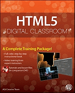 HTML5 Digital Classroom: (Book and Video Training)