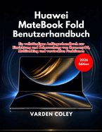 Huawei MateBook Fold Benutzerhandbuch (Ausgabe 2026)