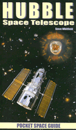 Hubble Space Telescope: Pocket Space Guide