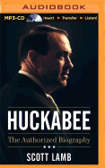 Huckabee: The Authorized Biography