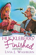 Huckleberry Finished