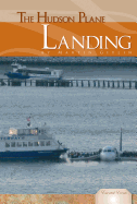 Hudson Plane Landing