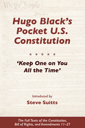Hugo Black's Pocket U.S. Constitution: 'Keep One on You All the Time'