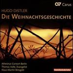 Hugo Distler: Die Weihnachtsgeschichte