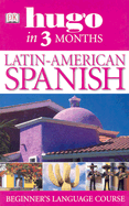 Hugo in 3 Months Latin American Spanish