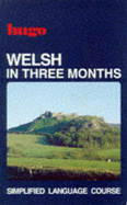 Hugo:  In Three Months:  Welsh - 