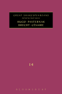 Hugo, Pasternak, Brecht, C�saire: Great Shakespeareans: Volume XIV