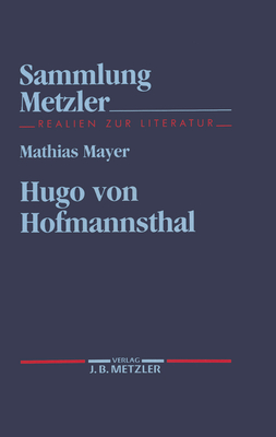 Hugo von Hofmannsthal - Mayer, Mathias