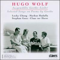 Hugo Wolf: Goethe Lieder - Claar Ter Horst (piano); Locky Chung (baritone); Markus Hadulla (piano); Stephan Genz (baritone)
