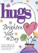 Hugs to Brighten Your Day
