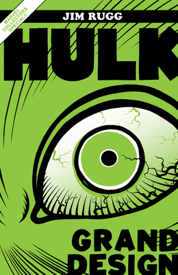 Hulk: Grand Design - Rugg, Jim