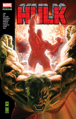 Hulk Modern Era Epic Collection: Code Red - Loeb, Jeph, and Pak, Greg, and Ross, Alex