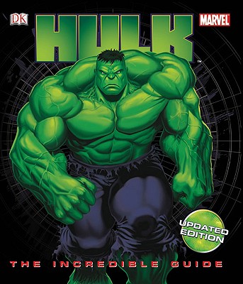 Hulk: The Incredible Guide - DeFalco, Tom, and Manning, Matthew K