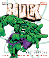 Hulk: The Incredible Guide