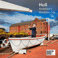 Hull: Yorkshire's Maritime City