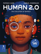 Human 2.0: The Evolution of Bionics