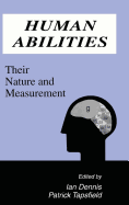 Human Abilities: Their Nature and Measurement