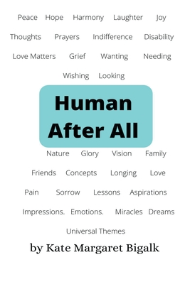 Human After All - Bigalk, Kate