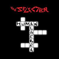 Human Algebra - The Selecter