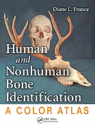 Human and Nonhuman Bone Identification: A Color Atlas