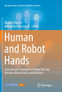 Human and Robot Hands: Sensorimotor Synergies to Bridge the Gap Between Neuroscience and Robotics