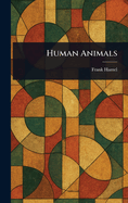 Human Animals