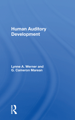 Human Auditory Development - Werner, Lynne A