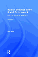 Human Behavior in the Social Environment: A Social Systems Approach