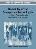 Human Behavior Recognition Technologies: Intelligent Applications for Monitoring and Security