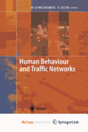 Human Behaviour and Traffic Networks