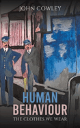 Human Behaviour: The Clothes We Wear