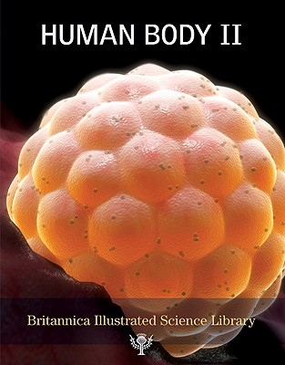 Human Body II - Levy, Michael, and Rafferty, John (Editor), and Hosch, William L (Editor)