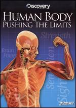 Human Body: Pushing the Limits