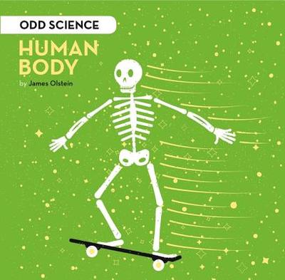 Human Body: Volume 2 - Olstein, James