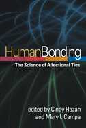 Human Bonding: The Science of Affectional Ties
