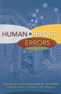 Human Bridge Errors: Volume 1 of Infinity