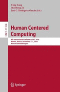 Human Centered Computing: 4th International Conference, HCC 2018, M�rida, Mexico, December, 5-7, 2018, Revised Selected Papers