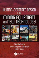 Human-Centered Design for Mining Equipment and New Technology