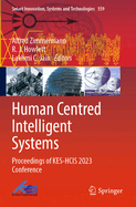 Human Centred Intelligent Systems: Proceedings of KES-HCIS 2023 Conference